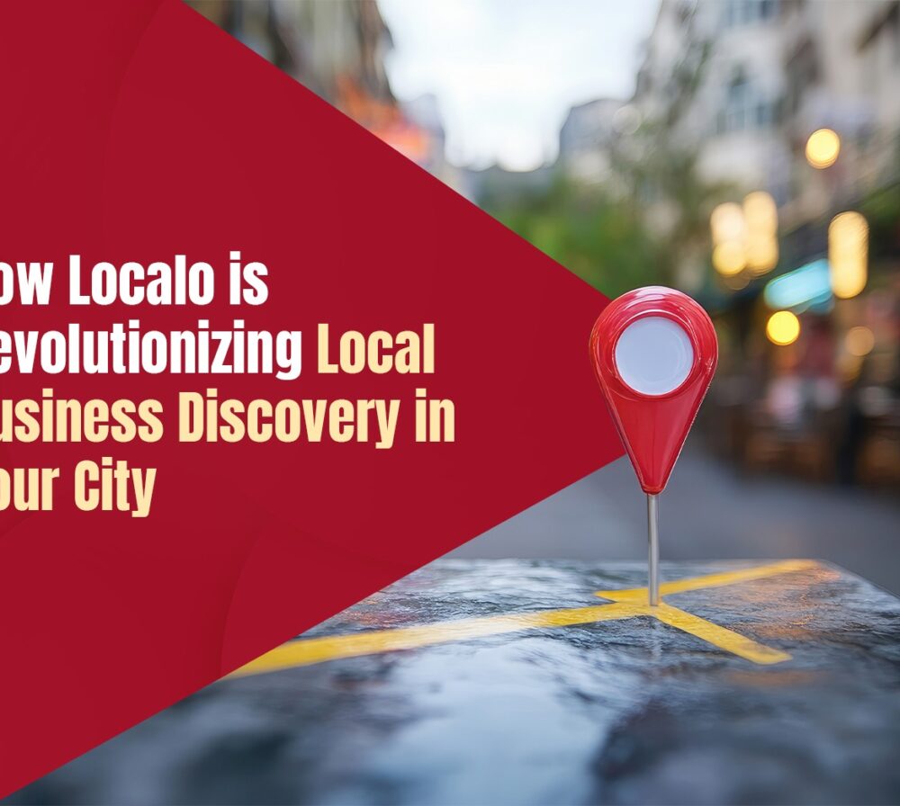 How Localo is Revolutionizing Local Business Discovery in Your City