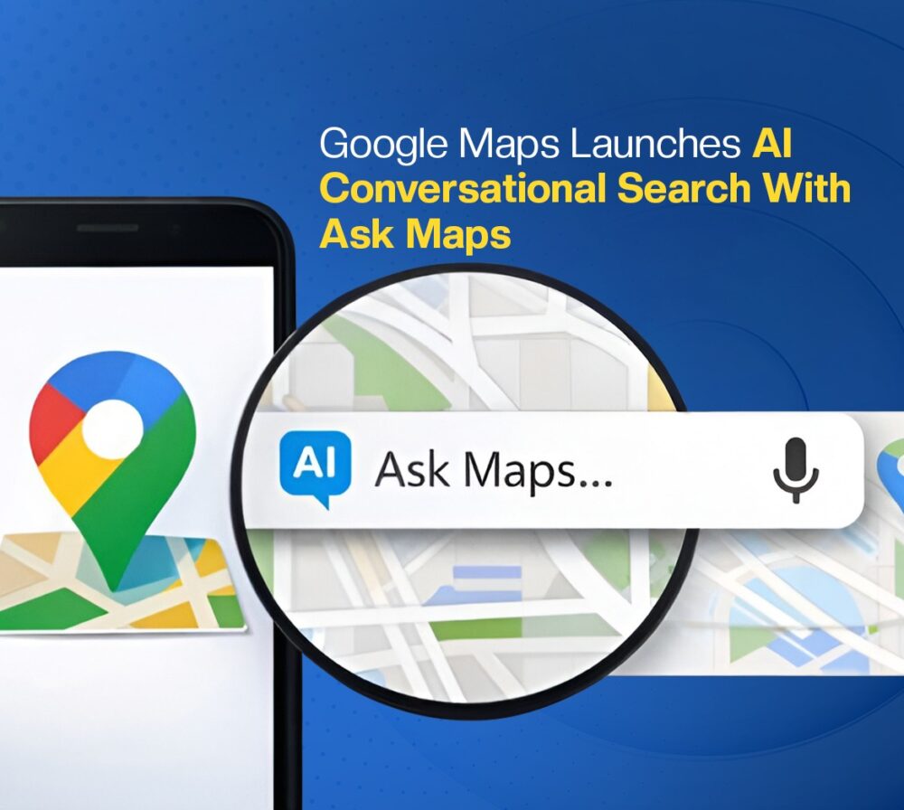 Google Maps Launches AI Conversational Search With Ask Maps