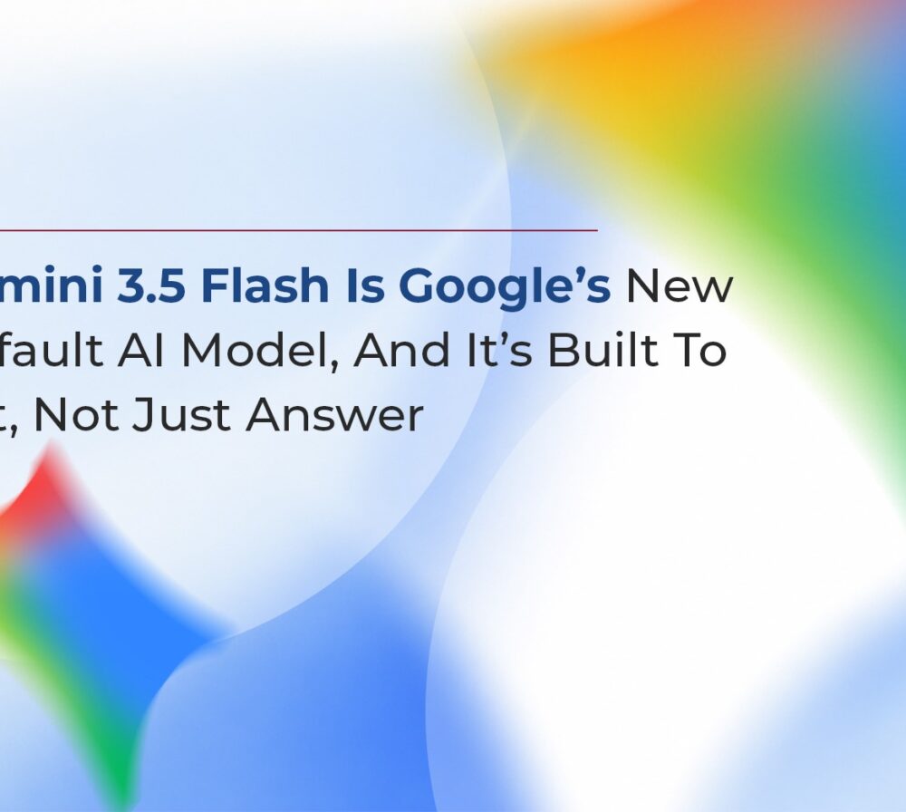 Gemini 3.5 Flash is Google’s new default AI model, and it’s built to act, not just answer